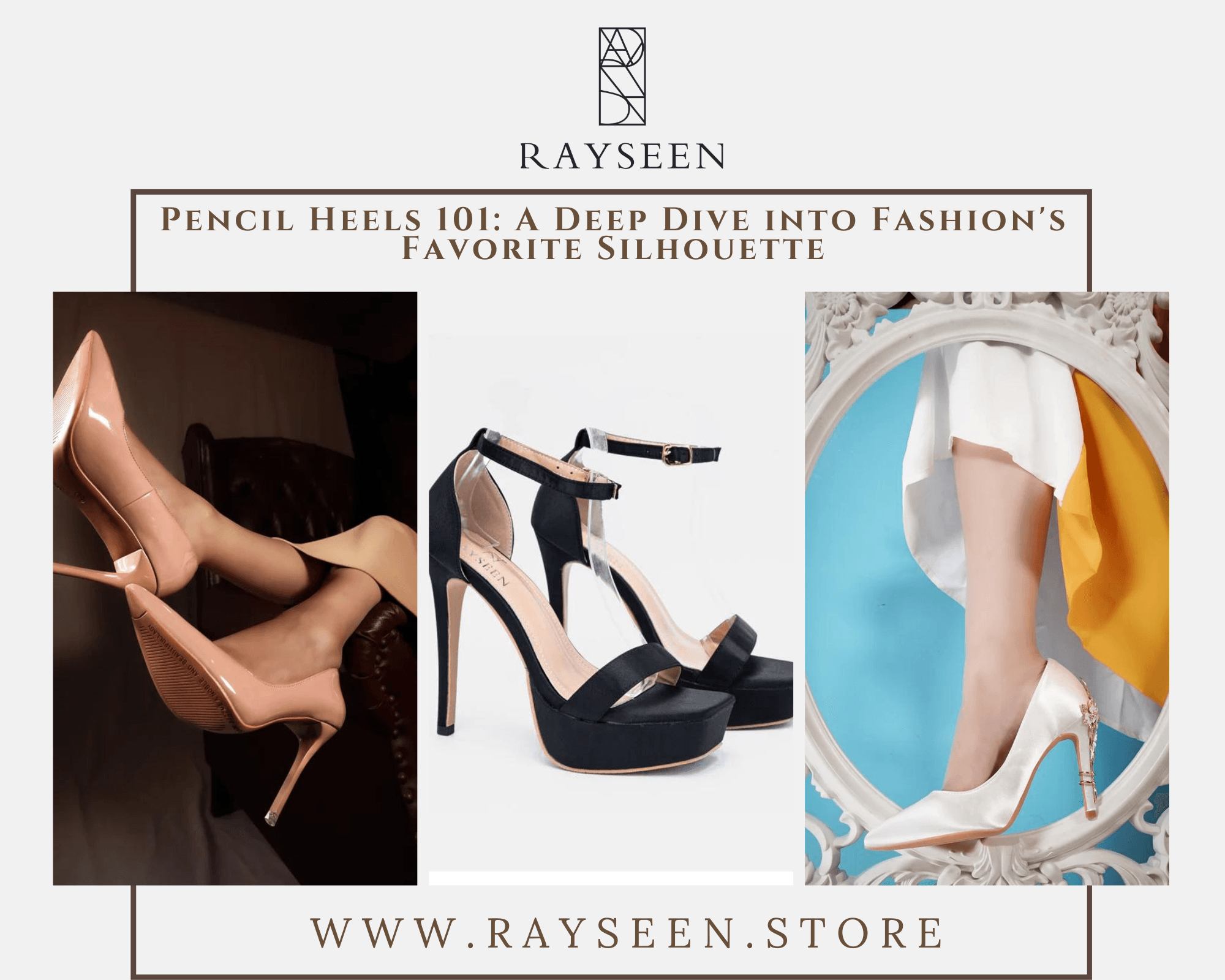 Pencil Heels 101: A Deep Dive into Fashion's Favorite Silhouette â Rayseen
