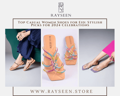 Top Casual Women Shoes for Eid: Stylish Picks for 2024 Celebrations