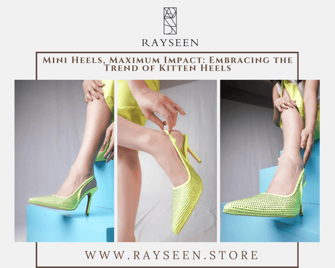 Embracing the Trend of Kitten Heels