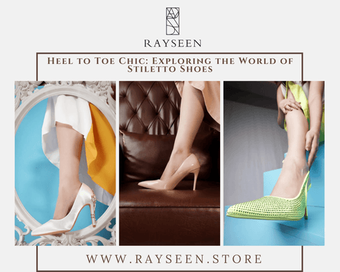 Exploring the World of Stiletto Shoes