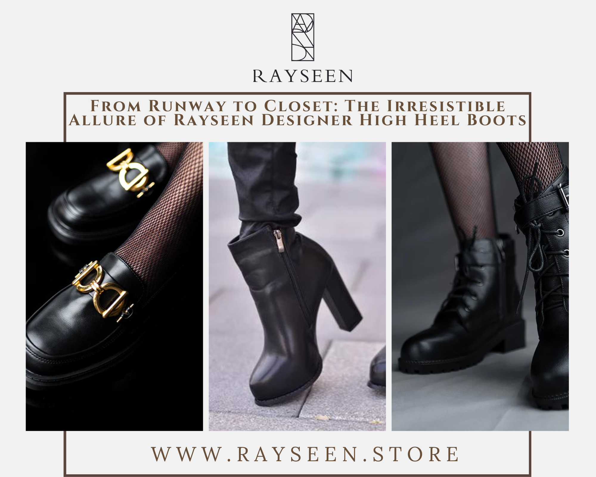 From Runway to Closet: The Irresistible Allure of Rayseen Designer High Heel Boots
