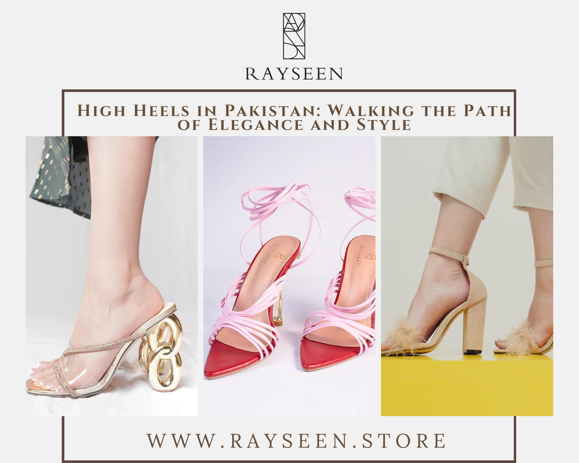 High Heels in Pakistan: Walking the Path of Elegance and Style