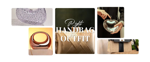 How to Choose the Right Handbag for Every Outfit