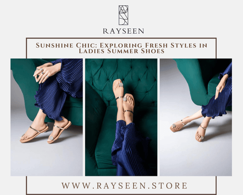 Sunshine Chic: Exploring Fresh Styles in Ladies Summer Shoes